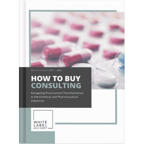 52 WLA How to Buy Consulting Whitepaper | Procurement & Chemical Pharma
