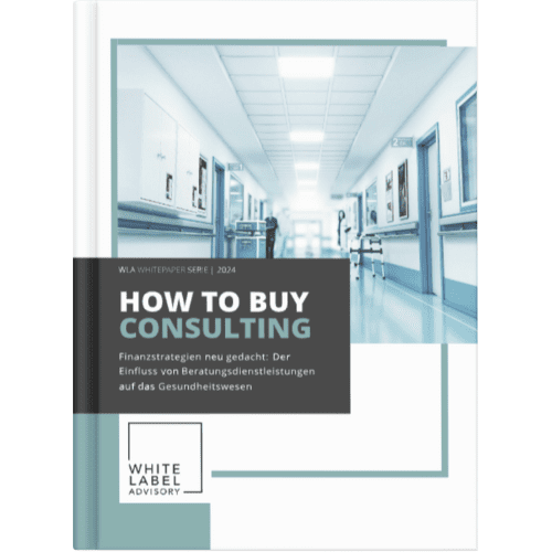 56 WLA How to Buy Consulting Whitepaper | Finanzen & Gesundheitswesen