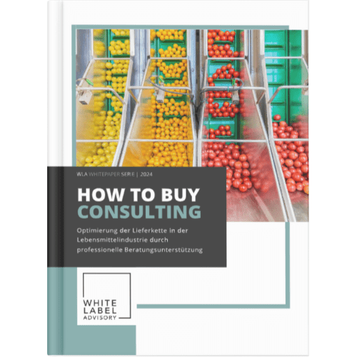 58 WLA How to Buy Consulting Whitepaper | Supply Chain Management & Lebensmittelindustrie