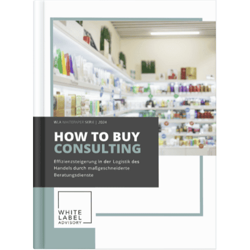 60 WLA How to Buy Consulting Whitepaper | Logistik & Handelsbranche