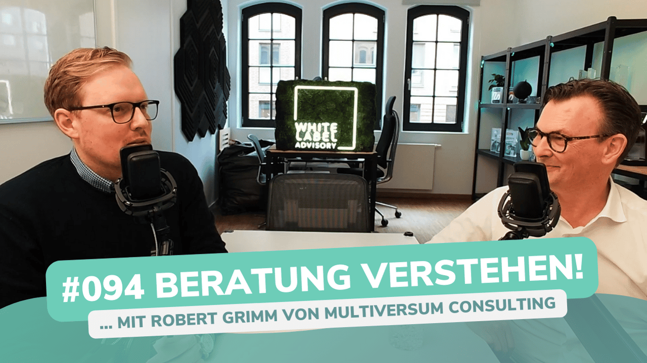 Besser Beraten | Der Consulting Podcast | #094 | Beratung verstehen - mit Robert Grimm von Multiversum Consulting