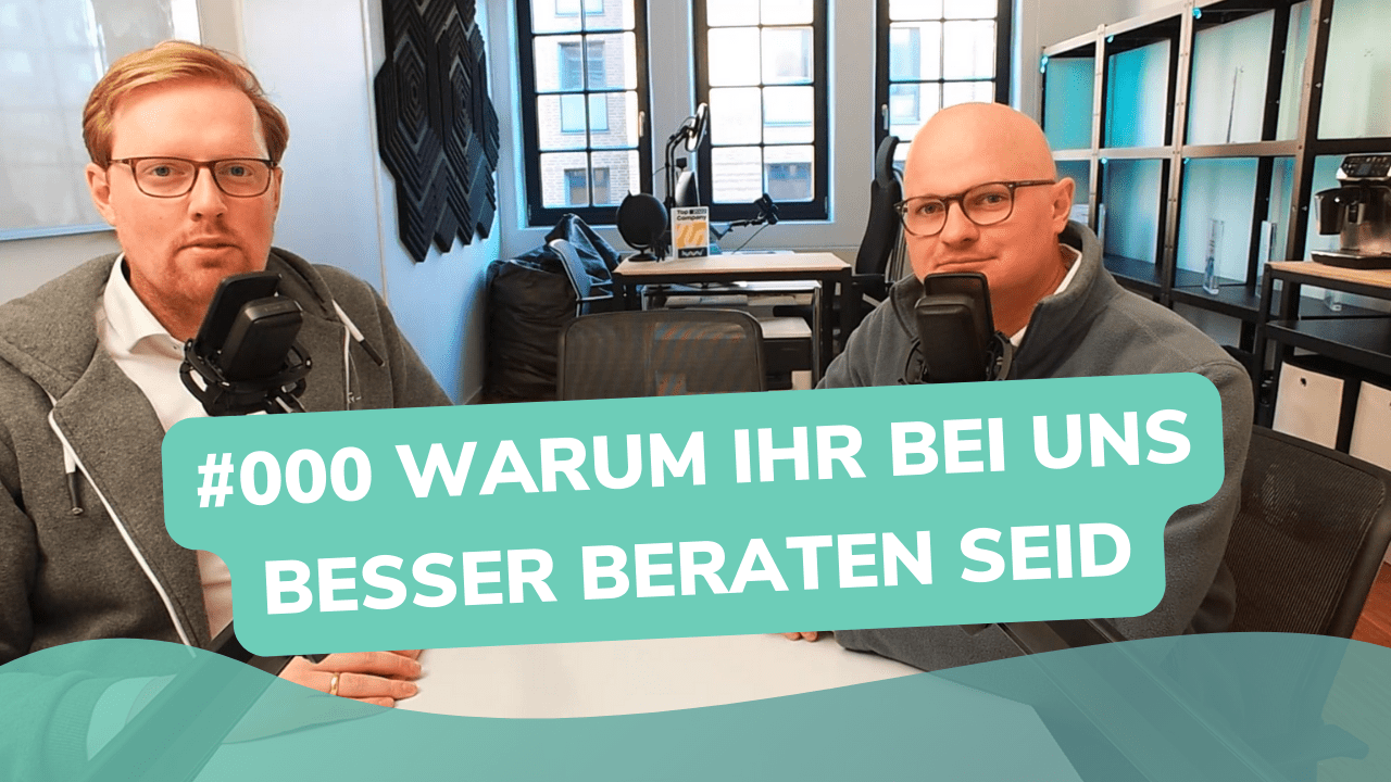 Besser Beraten | Der Consulting Podcast | #000 | Warum ihr bei uns Besser Beraten seid