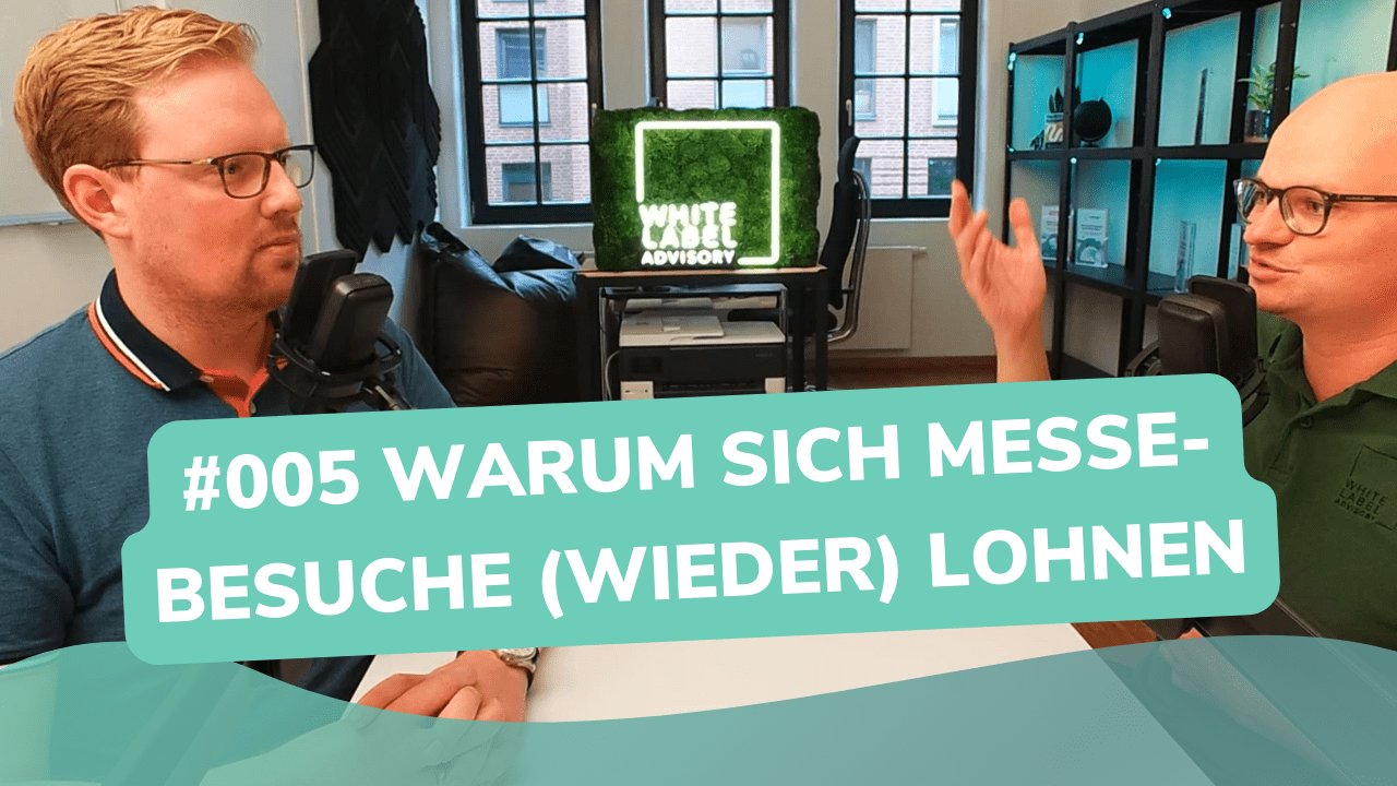 Besser Beraten | Der Consulting Podcast | #005 | Warum sich Messebesuche (wieder) lohnen