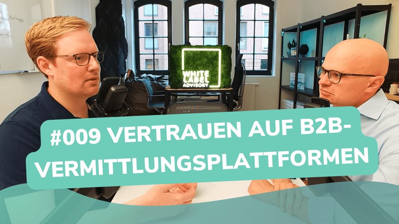 Besser Beraten | Der Consulting Podcast | #009 | Vertrauen auf B2B-Vermittlungsplattformen