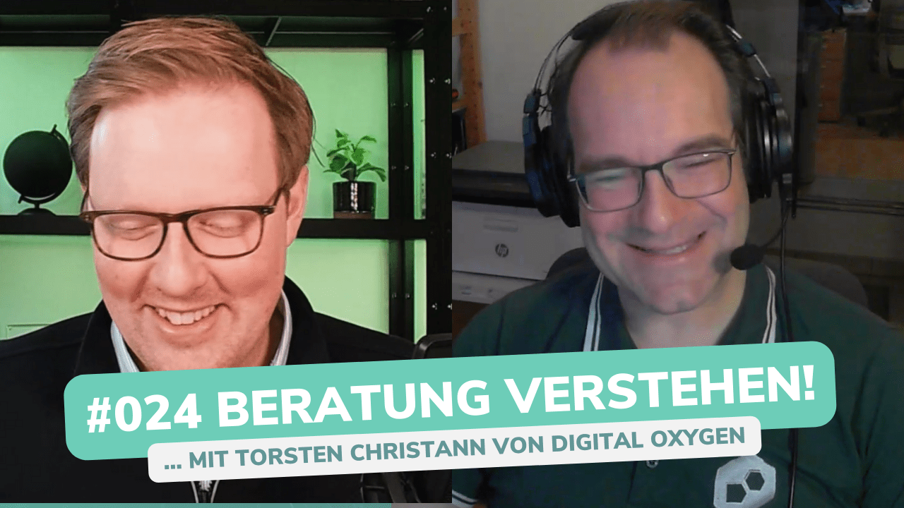 Besser Beraten | Der Consulting Podcast | #024 | Beratung verstehen - mit Torsten Christann