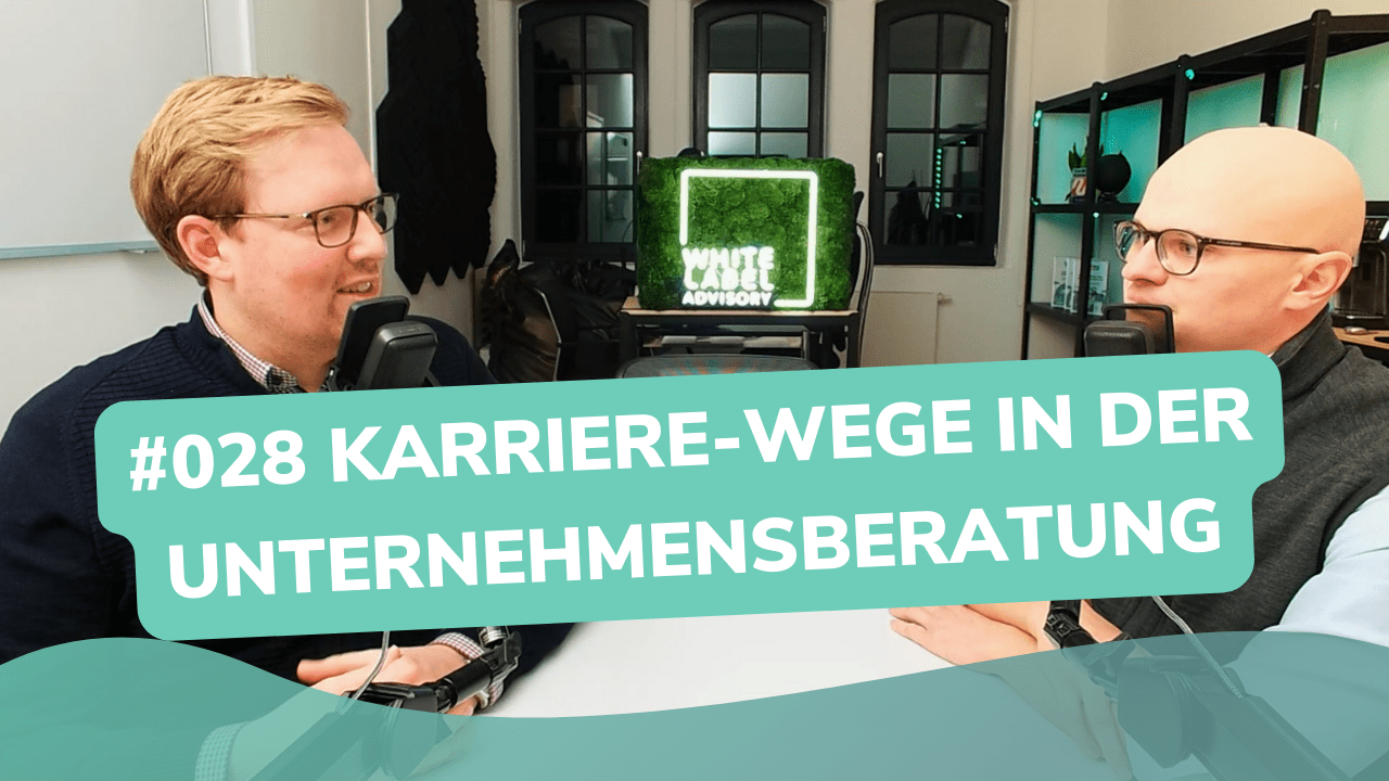 Besser Beraten | Der Consulting Podcast | #028 | Karriere-Wege in der Unternehmensberatung