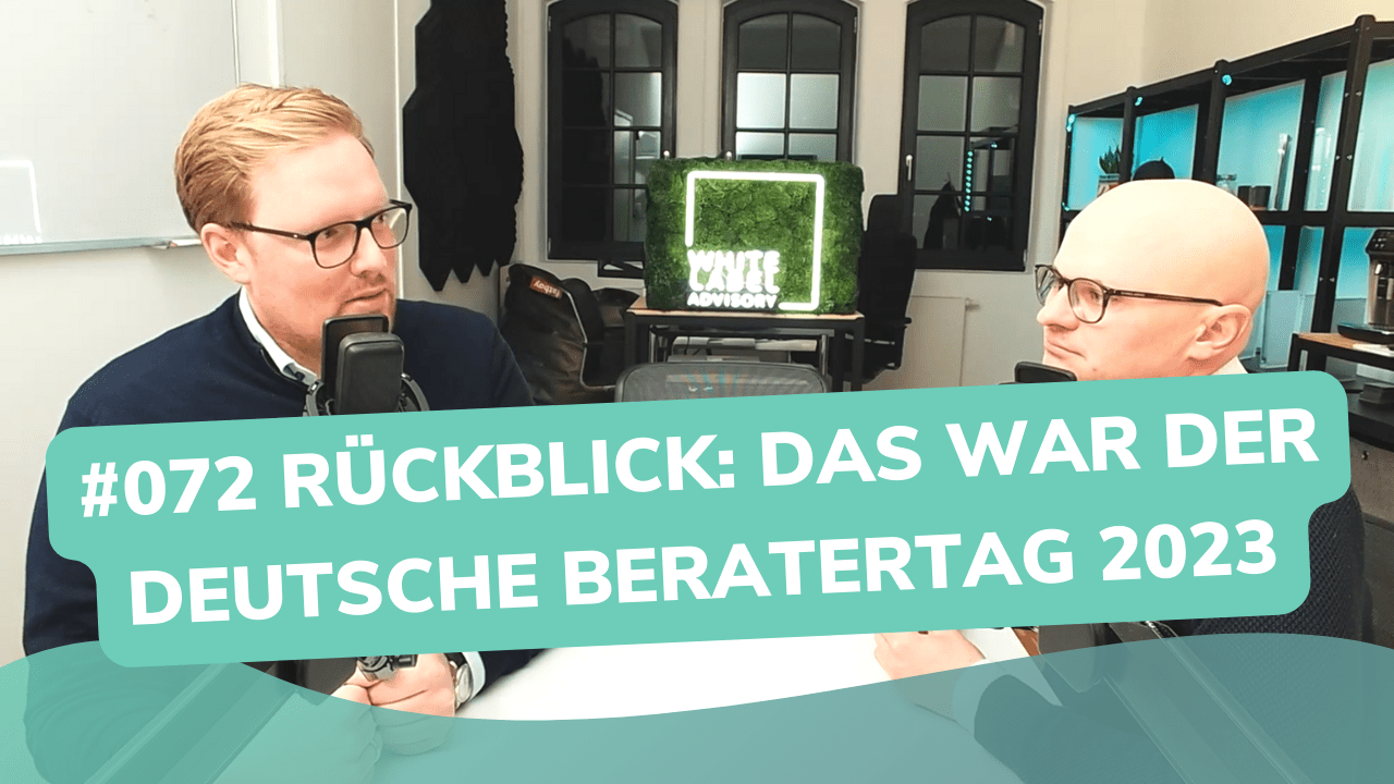 Besser Beraten | Der Consulting Podcast | #072 | Rückblick: Das war der Deutsche Beratertag 2023