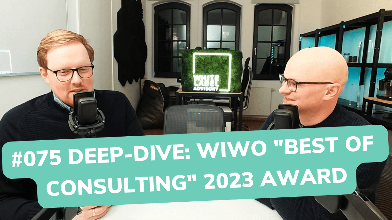 Besser Beraten | Der Consulting Podcast | #075 | Deep-Dive: Best of Consulting 2023 Auszeichnung