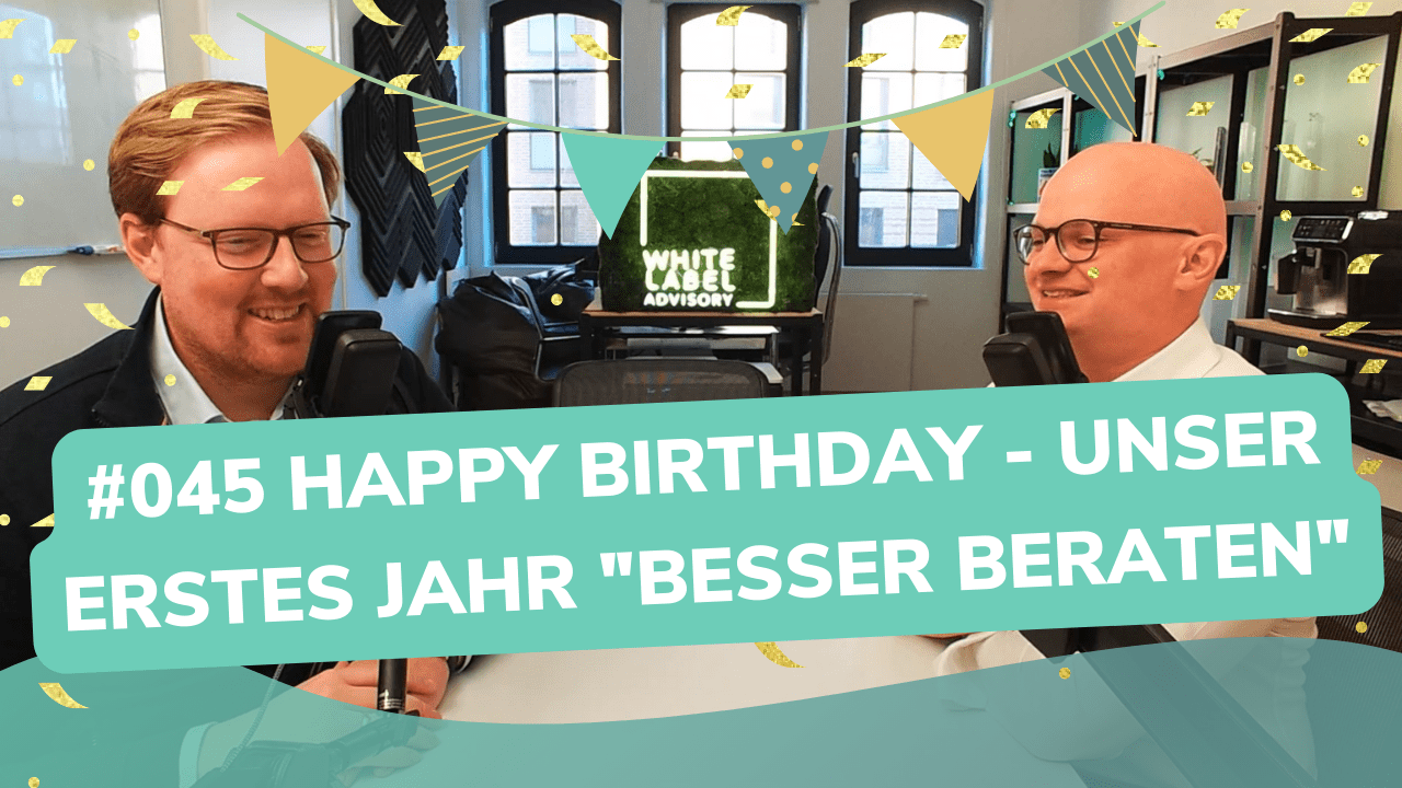 Besser Beraten | Der Consulting Podcast | #045 | Happy Birthday - Unser erstes Jahr Besser Beraten